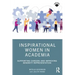 Inspirational Women in Academia: Supporting Careers and Improving Minority Representation