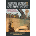 Religious Zionism and the Settlement Project: Ideology, Politics, and Civil Disobedience