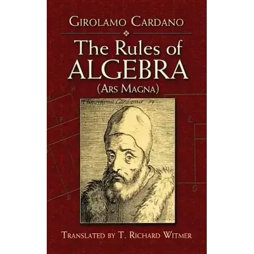 The Rules of Algebra: (Ars Magna)