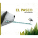 El Paseo (the Walk)