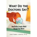 What Do the Doctors Say?: How Doctors Create a World through Their Words