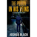 The Poison In His Veins