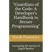 "Guardians of the Code: A Developer's Handbook to Secure Programming" Unraveling the Secrets of Digital Realms
