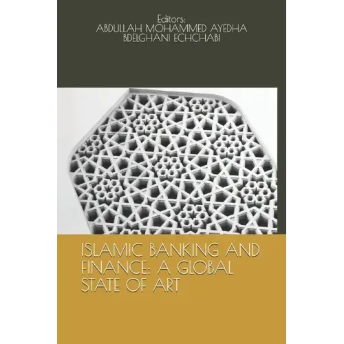 Islamic Banking and Finance: A Global State of Art