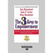 The 3 Keys to Empowerment: Release the Power Within People for Astonishing Results (Large Print 16pt)