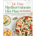 The 14-Day Mediterranean Diet Plan for Beginners: 100 Recipes to Kick-Start Your Health Goals
