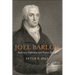 Joel Barlow, American Diplomat and Nation Builder