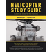 Helicopter Study Guide: A practical review for the checkride