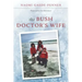 The Bush Doctor's Wife