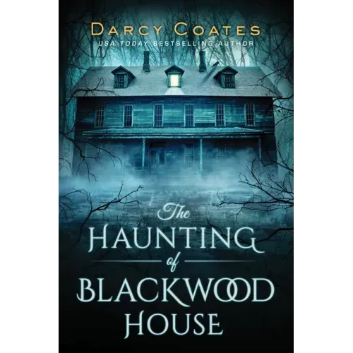 The Haunting of Blackwood House