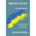 From Volyn To Kherson: Interpretations of the War in Ukraine