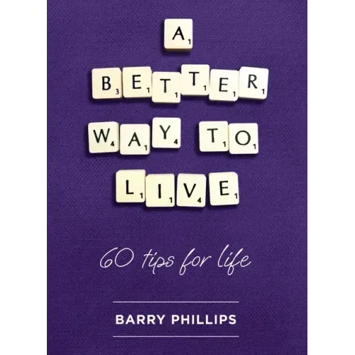 A Better Way to Live