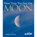 Next Time You See the Moon