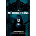Mirror and Bone