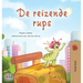 The Traveling Caterpillar (Dutch Book for Kids)