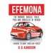 Efemona: The Morons, Dunces, Fools, Pigs and Imbeciles of Africa