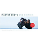 Master Shots Vol 1, 2nd Edition: 100 Advanced Camera Techniques to Get an Expensive Look on Your Low Budget Movie