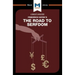 An Analysis of Friedrich Hayek's the Road to Serfdom