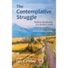The Contemplative Struggle: Radical discipleship in a broken world