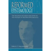 Reformed Epistemology: The relation of Logos and Ratio in the history of Western epistemology