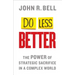 Do Less Better: The Power of Strategic Sacrifice in a Complex World