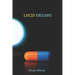 Lucid Dreams: A psychological thriller with unpredictable twists