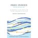 Free Indeed Revised Edition