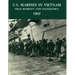 U.S. Marines in Vietnam: High Mobility and Standdown, 1969