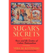Sugar's Secrets: Race and the Erotics of Cuban Nationalism
