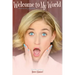 Welcome to My World: A One-Girl Musical