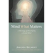 Mind What Matters: A Theology of Developing a Sound Mind