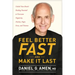 Feel Better Fast and Make It Last: Unlock Your Brain's Healing Potential to Overcome Negativity, Anxiety, Anger, Stress, and Trauma