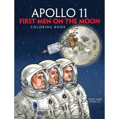 Apollo 11: First Men on the Moon Coloring Book