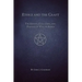 Ethics and the Craft: The History, Evolution, and Practice of Wiccan Ethics