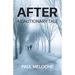 After: A Cautionary Tale