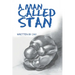 A Man Called Stan