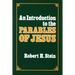An Introduction to the Parables of Jesus