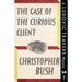The Case of the Curious Client: A Ludovic Travers Mystery