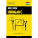 Aprender Húngaro - Rápido / Fácil / Eficaz: 2000 Vocablos Claves