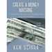 Create a Money Machine: A Safe and Reliable Way To Build Your Stock Market Fortune. Read this book and get wealthy!
