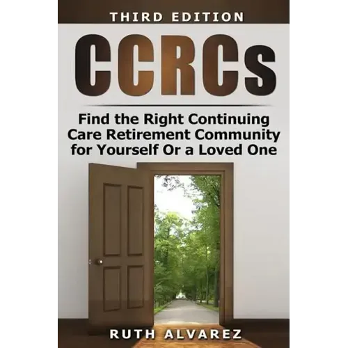 Find the Right CCRC for Yourself or a Loved One