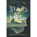 The Stars Beyond the Mesa: In the Giant's Shadow Book One