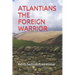 Atlantians the Foreign Warrior