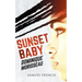 Sunset Baby