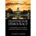 Fighting for Democracy: Our Dangerous Civic Illiteracy, A Conservative's Conscience, and Rethinking American Citizenship