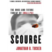 Scourge: The Once and Future Threat of Smallpox