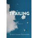 Trailing: A Memoir