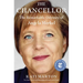 The Chancellor: The Remarkable Odyssey of Angela Merkel