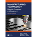 Manufacturing Technology: Materials, Processes, and Equipment