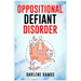 Oppositional Defiant Disorder: A Cutting-Edge Method for Recognizing and Guiding Your O.D.D Child Towards Success (2022 Guide for Beginners)